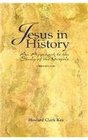Jesus in History An Approach to the Study of the Gospels