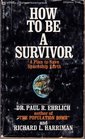 How to Be a Survivor a Plan to Save Spaceship Earth