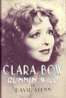 Clara Bow Runnin' Wild