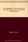The Encyclopedia of Structural Geology and Plate Tectonics