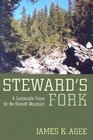 Steward's Fork A Sustainable Future for the Klamath Mountains