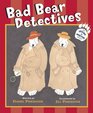 Bad Bear Detectives An Irving and Muktuk Story