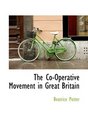 The CoOperative Movement in Great Britain
