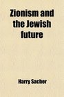 Zionism and the Jewish future