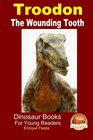 Troodon  The Wounding Tooth