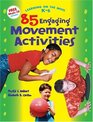 85 Engaging Movement Activities Learning on the Move K6 Series