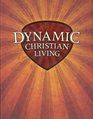 Dynamic Christian Living