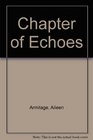 Chapter of Echoes