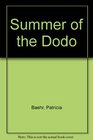 Summer of the Dodo