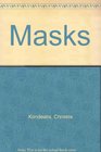 Masks