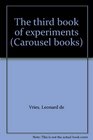 The third book of experiments