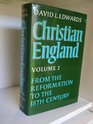 Christian England: Its Story to the Reformation.