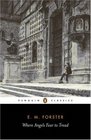 Where Angels Fear to Tread (Penguin Classics)