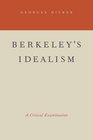 Berkeley's Idealism A Critical Examination