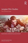 Jungian Film Studies The essential guide