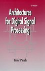 Architectures for Digital Signal Processing