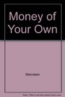 Money of Your Own 2