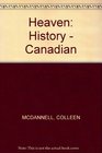 Heaven History  Canadian