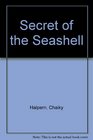 Secret of the Seashell