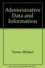 Administrative Data and Information