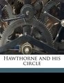 Hawthorne and his circle