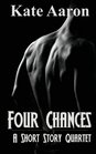 Four Chances A Short Story Quartet