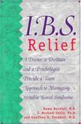 IBS Relief  A Doctor a Dietitian and a Psychologist Provide a Team Approach to Managing Irritable Bowel Syndrome