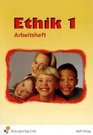 Ethik 1/2 Arbeitsheft Sachsen