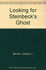 Looking for Steinbeck's Ghost
