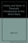 Vision and value A thematic introduction to the short story