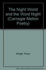 The Night World and the Word Night Poetry