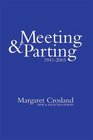 Meeting and Parting 19412003 New and Selected Poems