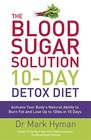 The Blood Sugar Solution 10-day Detox Diet