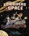 Low Riders in Space