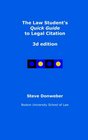The Law Student's Quick Guide to Legal Citation 3d edition
