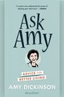 Ask Amy Advice for Better Living