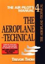 The Air Pilot's Manual The AeroplaneTechnical