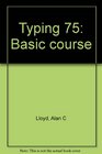 Typing 75 Basic course