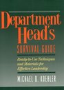 Department Head's Survival Guide ReadyToUse Techniques and Materials for Effective Leadership