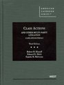 Class Actions and Other Multiparty Litigation Cases and Materials Third Edition