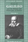 Essays on Galileo and the History and Philosophy of Science Volume III