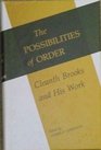 The Possibilities of order Cleanth Brooks and his work
