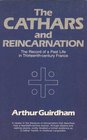 THE CATHARS AND REINCARNATION