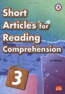 Short Articles for Reading Comprehension 3 with Audio CD