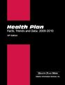 Health Plan Facts Trends  Data 20092010