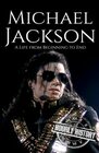 Michael Jackson: A Life from Beginning to End (Biographies of Musicians)