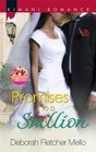 Promises to a Stallion (Stallion Brothers, Bk 4) (Kimani Romance, No 200)