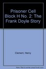 Prisoner Cell Block H No 2 The Frank Doyle Story