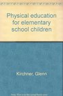 Physical education for elementary school children