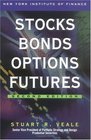 Stocks Bonds Options Futures